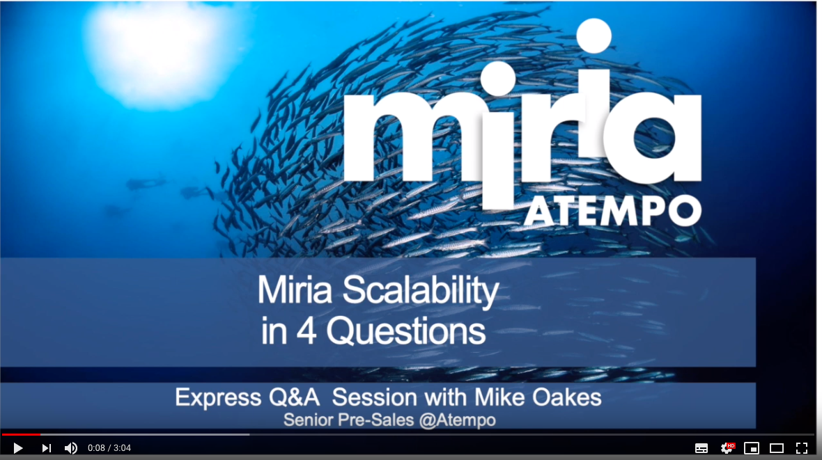 Short Q&A video session about Miria Scalability